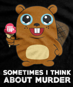 Sometimes I Think About Murder T-Shirt