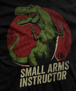 T- Rex Small Arms Instructor T-Shirt