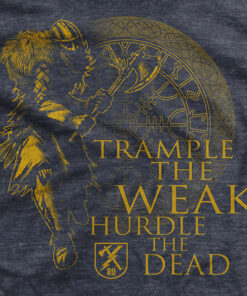 Trample The Weak T-Shirt