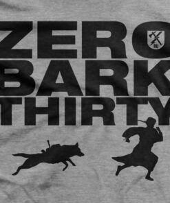 Zero Bark Thirty T-Shirt