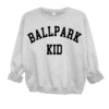 Ballpark Kid Sweatshirt