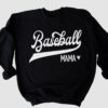 Baseball Mama Sweatshirt Bella Canvas or Gildan Brand