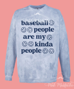 Comfort Colors Color Blast Baseball People Are My Kinda People Sweatshirt