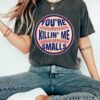 Comfort Colors or Bella Canvas Baseball Mama You’re Killin Me Smalls Tee Adult Tees