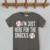 Comfort Colors or Bella Canvas I’m Just Here for the SnacksBaseball Sister or Brother Shirt