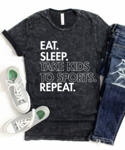 Eat. Sleep. Take Kids To Sport. Repeat. Acid Washed Shirt Funny Mom Life Tee Gifts for Her