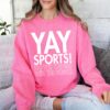Funny Yay Sports – Do The Things Win The Points – Sweatshirt Sports Mom  Sports Mama GIft