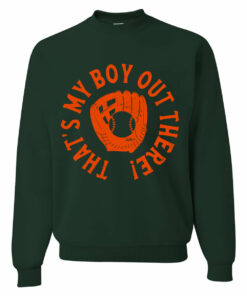 Gildan Forrest That’s My Boy Out There Unisex Baseball Sweatshirt Baseball Mom Sweatshirt