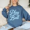 Play Ball Unisex Baseball Sweatshirt Baseball Mom Sweatshirt Indigo Blue