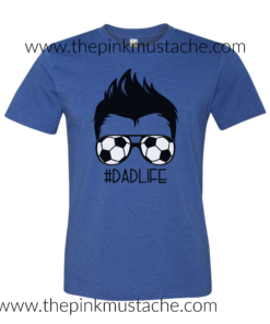 Soccer Dad – Dad Life Tee  Unisex sized Bella Canvas Tee