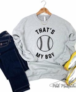That’s My Boy Baseball Unisex Baseball Sweatshirts  Gildan and Bella Options