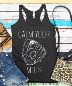Triblend Racerback Baseball Calm Your Mitts Tank  Baseball Tank Top