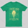 10,000 Ways Geek T-Shirt