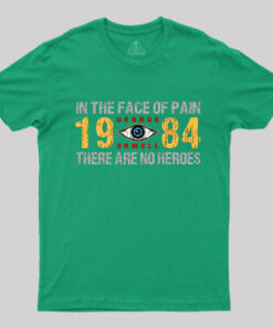 1984 George Orwell In The Face Of Pain T-Shirt