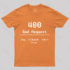 400 Bad Request Nerd T-Shirt