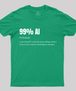 99 AI T-Shirt