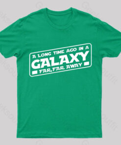 A Galaxy Far Far Away Nerd T-Shirt