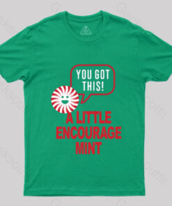 A Little Encourage Mint T-shirt
