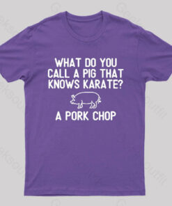 A Pig That Knows Karate Geek T-Shirt