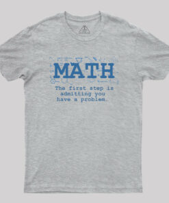 Admitting You Have a Problem Geek T-Shirt
