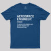 Aerospace Engineer Funny Geek T-Shirt