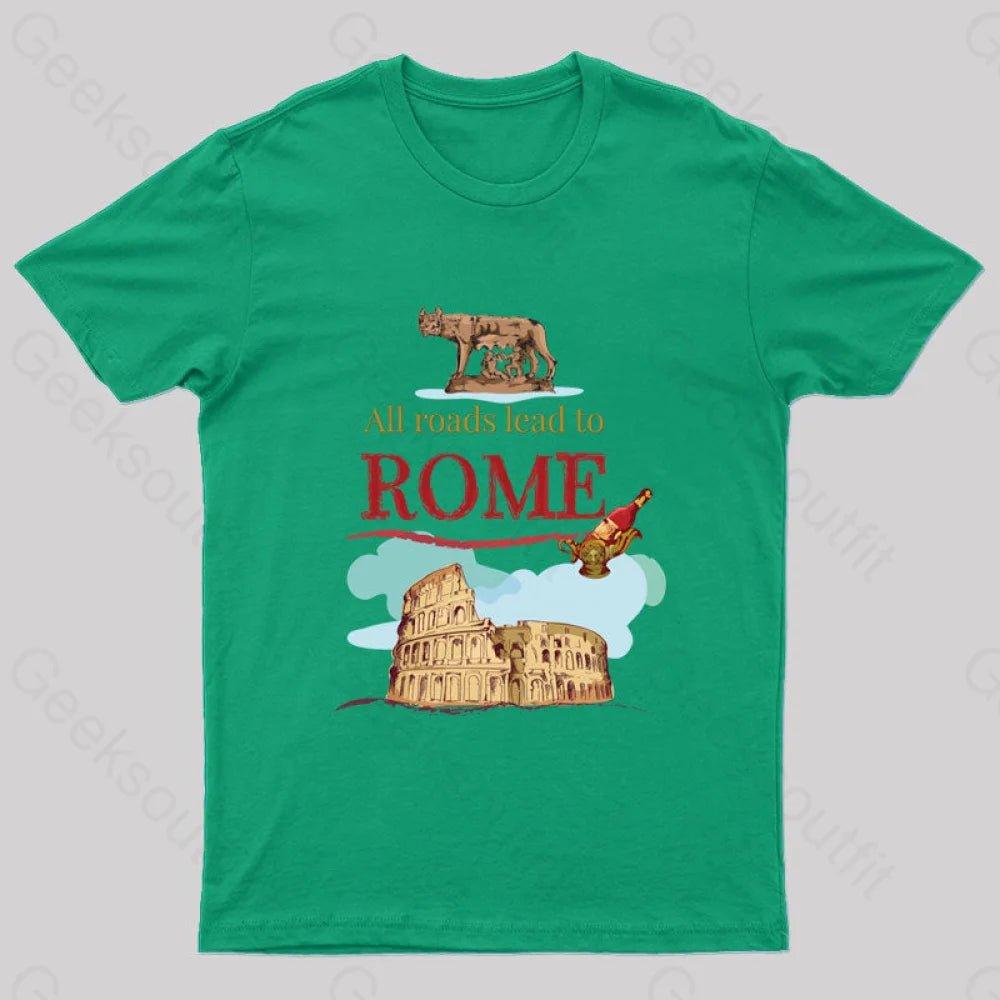 All Roads Lead to Rome Nerd T-Shirt All Roads Lead to Rome Nerd T-Shirt