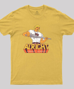 Alright Geek T-Shirt