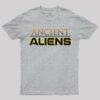 Ancient Aliens T-Shirt