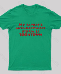 Anti Capitalist Utopia Toontown Nerd T-Shirt