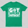 Applied Physics Nerd T-Shirt