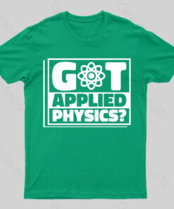 Applied Physics Nerd T-Shirt