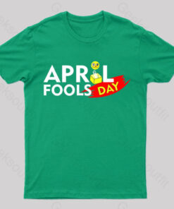 April Fools Day Geek T-Shirt