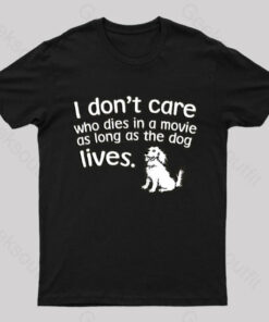 As Long As The Dog Lives Nerd T-Shirt