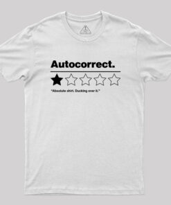 Autocorrect Ducking Over It Geek T-Shirt
