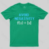 Avoid Negativity Essential T-Shirt