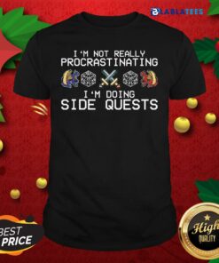 Awesome I’m Not Really Procrastinating I’m Doing Side Quests RPG Dragons Shirt