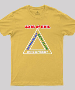 Axis Of Evil Geek T-Shirt
