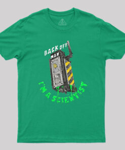 Back Off Man Geek T-Shirt
