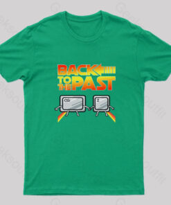 Back To The Past Geek T-Shirt