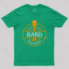 Bard Life T-Shirt