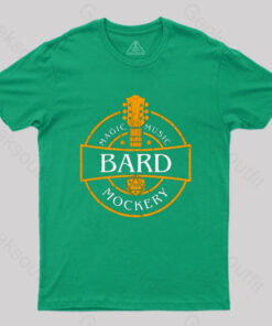 Bard Life T-Shirt