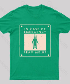 Beam Me Up In Case Of Emergency Nerd T-Shirt
