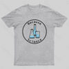 Because Science Geek T-shirt