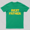 Best Father in The Galaxy Nerd T-Shirt
