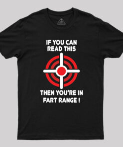 Beware If You Can Read This Then Youre In Frt Range Geek T-Shirt