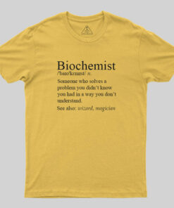 Biochemist T-Shirt