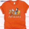 Bluey And Bluey Friends Unisex T-Shirt Sweatshirt