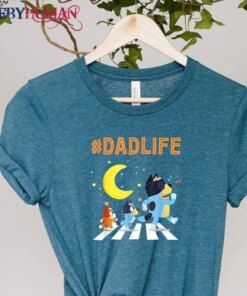 Bluey Dad Life Moon Night Cross Walk Classic Tee Unisex Sweatshirt