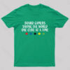 Board Gamers Saving the World Geek T-Shirt