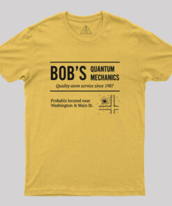 Bob’s Quantum Mechanics T-Shirt